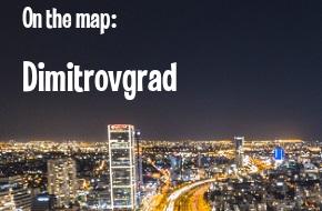 Dimitrovgrad, Bulgaria