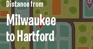 The distance from Milwaukee, Wisconsin 
to Hartford, Connecticut
