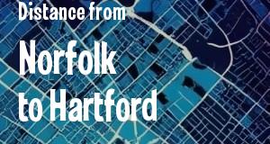 The distance from Norfolk, Virginia 
to Hartford, Connecticut