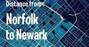 The distance from Norfolk, Virginia 
to Newark, New Jersey