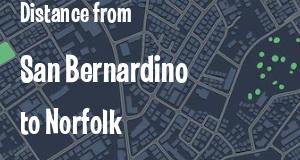 The distance from San Bernardino, California 
to Norfolk, Virginia