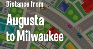 The distance from Augusta, Georgia 
to Milwaukee, Wisconsin
