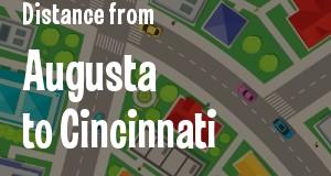 The distance from Augusta, Georgia 
to Cincinnati, Ohio
