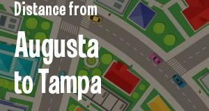 The distance from Augusta, Georgia 
to Tampa, Florida