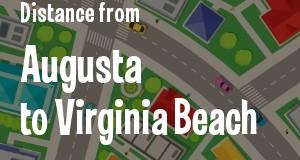 The distance from Augusta, Georgia 
to Virginia Beach, Virginia