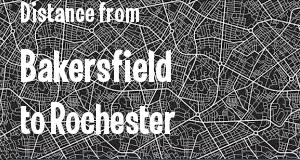 The distance from Bakersfield, California 
to Rochester, New York
