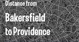 The distance from Bakersfield, California 
to Providence, Rhode Island