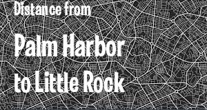 The distance from Palm Harbor, Florida 
to Little Rock, Arkansas