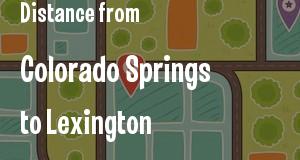 The distance from Colorado Springs, Colorado 
to Lexington, Kentucky