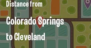The distance from Colorado Springs, Colorado 
to Cleveland, Ohio