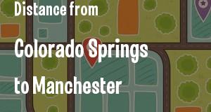 The distance from Colorado Springs, Colorado 
to Manchester, New Hampshire