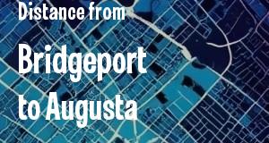 The distance from Bridgeport, Connecticut 
to Augusta, Georgia