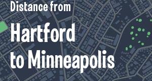 The distance from Hartford, Connecticut 
to Minneapolis, Minnesota