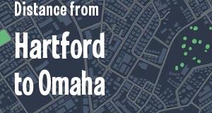 The distance from Hartford, Connecticut 
to Omaha, Nebraska