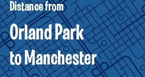 The distance from Orland Park, Illinois 
to Manchester, New Hampshire