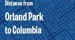 The distance from Orland Park, Illinois 
to Columbia, South Carolina