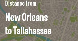 The distance from New Orleans, Louisiana 
to Tallahassee, Florida