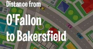 The distance from O'Fallon, Illinois 
to Bakersfield, California