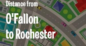 The distance from O'Fallon, Illinois 
to Rochester, New York