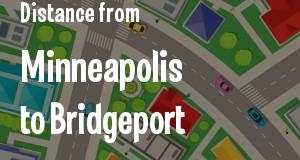 The distance from Minneapolis, Minnesota 
to Bridgeport, Connecticut