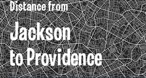 The distance from Jackson, Mississippi 
to Providence, Rhode Island