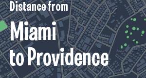 The distance from Miami, Florida 
to Providence, Rhode Island