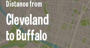 The distance from Cleveland, Ohio 
to Buffalo, New York