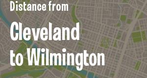 The distance from Cleveland, Ohio 
to Wilmington, Delaware