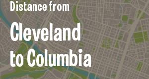 The distance from Cleveland, Ohio 
to Columbia, South Carolina
