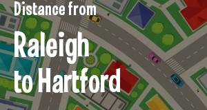 The distance from Raleigh, North Carolina 
to Hartford, Connecticut