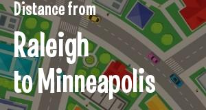 The distance from Raleigh, North Carolina 
to Minneapolis, Minnesota
