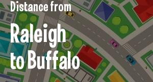 The distance from Raleigh, North Carolina 
to Buffalo, New York