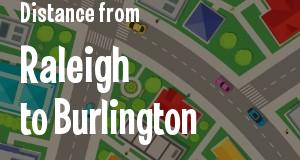 The distance from Raleigh, North Carolina 
to Burlington, Vermont