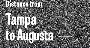 The distance from Tampa, Florida 
to Augusta, Georgia