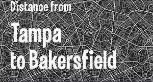 The distance from Tampa, Florida 
to Bakersfield, California