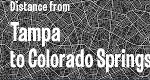 The distance from Tampa, Florida 
to Colorado Springs, Colorado