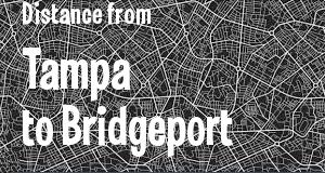 The distance from Tampa, Florida 
to Bridgeport, Connecticut