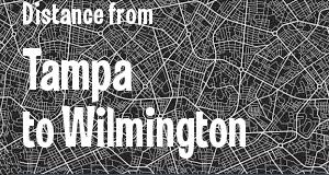The distance from Tampa, Florida 
to Wilmington, Delaware