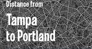 The distance from Tampa, Florida 
to Portland, Maine
