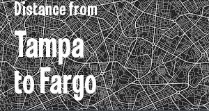 The distance from Tampa, Florida 
to Fargo, North Dakota