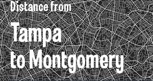 The distance from Tampa, Florida 
to Montgomery, Alabama