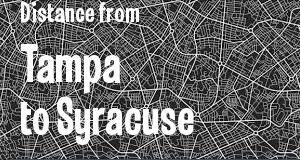 The distance from Tampa, Florida 
to Syracuse, New York