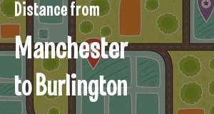 The distance from Manchester, New Hampshire 
to Burlington, Vermont
