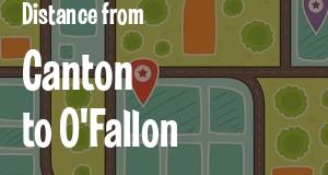 The distance from Canton 
to O'Fallon, Illinois