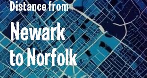 The distance from Newark, New Jersey 
to Norfolk, Virginia