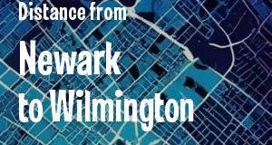 The distance from Newark, New Jersey 
to Wilmington, Delaware