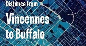 The distance from Vincennes, Indiana 
to Buffalo, New York