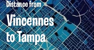 The distance from Vincennes, Indiana 
to Tampa, Florida