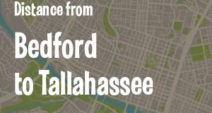 The distance from Bedford, Indiana 
to Tallahassee, Florida