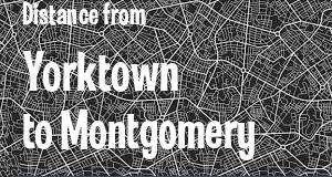 The distance from Yorktown, Indiana 
to Montgomery, Alabama